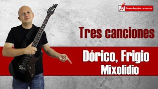 Tres canciones escritas en los modo Dórico Frigio y Mixolidio [upl. by Schlenger524]