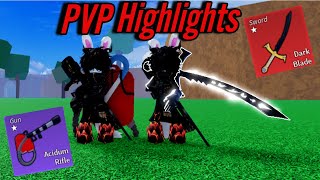 Acidum Rifle amp DarkBlade PvP Highlights l Skilled Build l Bloxfruits [upl. by Yarazed]