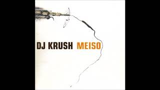 DJ Krush  Meiso  FULL ALBUM [upl. by Ttiwed]