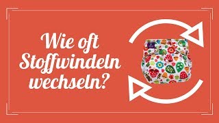 Wie oft Stoffwindeln wechseln [upl. by Melvyn]