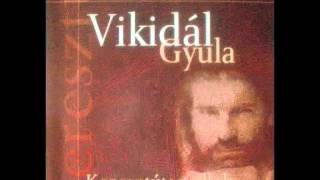 Vikidál Gyula  Engedd 1993 [upl. by Noivaz548]