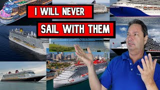 5 CRUISE LINES PEOPLE SAY THEY WILL NEVER SAIL ON [upl. by Seaden]