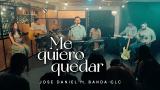 Me Quiero Quedar  Jose Daniel ft Banda CLC [upl. by Hallvard]