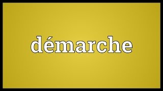 Démarche Meaning [upl. by Takeshi405]