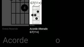 Acorde Alterado G711 Sol com Sétima e Décima Primeira Aumentada Harmonia Violão e Guitarra [upl. by Caron]