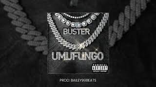 Buster  Umufungo Lyrics Video [upl. by Ilonka124]