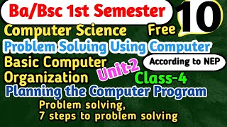 L4 Problem solving BaBsc 1st Semester Computer Science Unit2 Problem solving using computer bsc [upl. by Verbenia666]