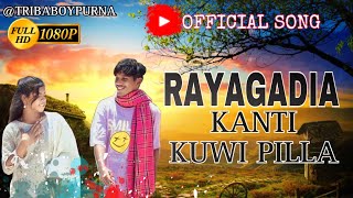 Rayagadia Kanti Kuwi Pilla  Official Song  ​⁠PURNA  SNEHA  Muna [upl. by Atworth]