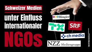 Schweizer Medien stehen unter Einfluss internationaler NGOs  wwwklatv30584 [upl. by Larrabee626]