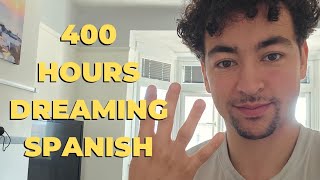 400 Hour Dreaming Spanish Update [upl. by Volding45]