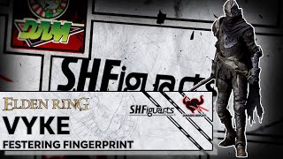 SH Figuarts Elden Ring Festering Fingerprint Vyke [upl. by Nirra715]