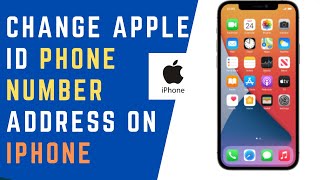 How to Change Your Apple ID Phone Number on iPhone [upl. by Nowujalo631]