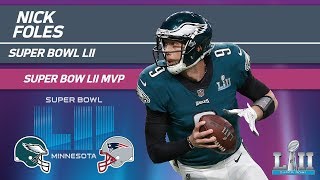 Nick Foles Historic Super Bowl MVP Performance  Eagles vs Patriots  Super Bowl LII Highlights [upl. by God]