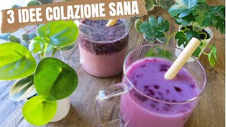 COSA MANGIARE A COLAZIONE 3 IDEE COLAZIONE VEGAN e SENZA GLUTINE [upl. by Eidassac988]