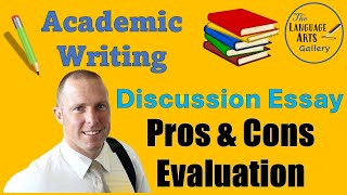 Discussion Essay Making an Evaluation Based on Pros and Cons English for Academic Purposes [upl. by Kotz]