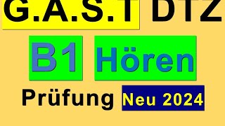 9 Prüfung B1  Neu 2024  GAST DTZ B1 Hören 14 [upl. by Aenil]