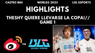 SEMIFINALES WEIBO VS BLG  WORLDS 2023  GAME 1 [upl. by Medina197]