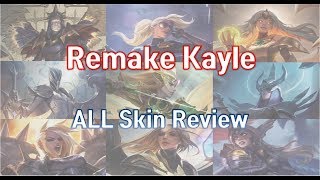 LoL pbe 95 Remake Kayle All Skin Review [upl. by Barabas]