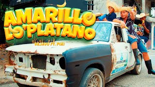 Dejavu FF amp Piki  AMARILLO LO PLATANO 🍌 Video Oficial [upl. by Files179]