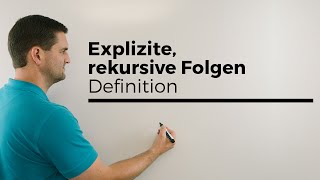 Explizite rekursive Folgen Definition Beispiele  Mathe by Daniel Jung [upl. by Attenyw954]