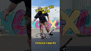 Trick of the Week Broken Fingers freestyleskateboarding skate skateboarding shorts [upl. by Ecilef]