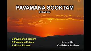 Pavamana Suktam PavamanaKhila Challakere Brothers [upl. by Mozart]