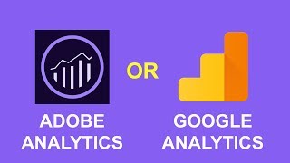 Adobe Analytics vs Google Analytics comparison 2018  Part 1 [upl. by Leacim192]