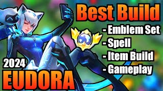 EUDORA BEST BUILD 2024  TOP 1 GLOBAL EUDORA BUILD  EUDORA  MOBILE LEGENDS  MLBB Part 5 [upl. by Ekul]