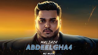 Abdeelgha4  Maliach Remix By MZ MUSIC 2023 [upl. by Annij324]