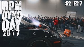 RPM Dyno Day 2017  S2 E27 [upl. by Cahra]