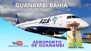 AEROPORTO DE GUANAMBI BAHIA  VIAGEM PARA ONDE VOCÊ QUISER [upl. by Jefferson]