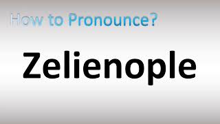 How to Pronounce Zelienople [upl. by Afirahs]