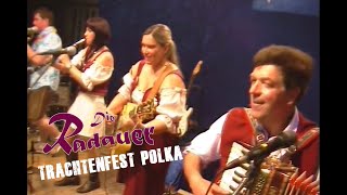 Trachtenfest Polka  Die Radauer live [upl. by Niala645]