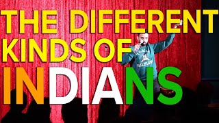 The Different Kinds Of Indians  Akaash Singh  Stand Up Comedy [upl. by Lihka]