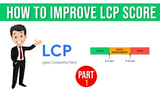 Core Web Vital  How to Improve your LCP Score  Part 1 [upl. by Clauddetta]