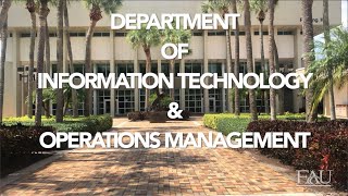 FAU ITOM Department Overview [upl. by Yahc]