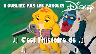 Noubliez pas les paroles DISNEY 3 Terminer les paroles [upl. by Bautista]