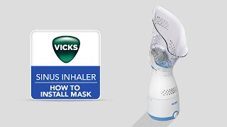 Vicks Sinus Inhaler VIH200  How to Install Mask [upl. by Lempres]