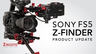 Sony Fs5 ZFinder Product Update [upl. by Pamella]