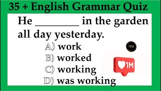 35  English Grammar Quiz  All 12 Tenses Mixed test  Test your English  No1 Quality English [upl. by Yanaton]