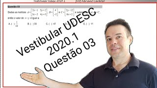 Vestibular UDESC 20201 Questão 03 MATEMÁTICA UDESC VESTIBULAR MATEMÁTICA ENEM [upl. by Chip59]