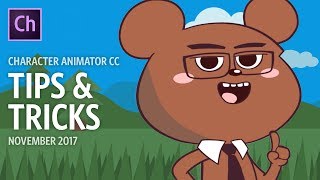 Character Animator Tips amp Tricks November 2017 [upl. by Drislane]