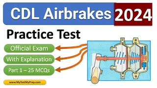 CDL Air Brake Practice Test 2024  25 Questions with Detailed Explanations [upl. by Friede]