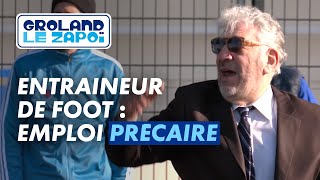 La nouvelle vie des entraîneurs de foot  Groland  CANAL [upl. by Karia]