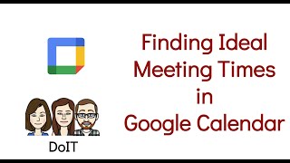 Google Calendar Finding Ideal Meeting Times [upl. by Couq]