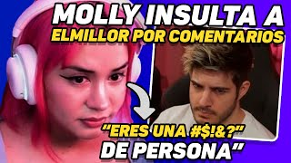 CRYSTALMOLLY INSULTA CONTUNDENTEMENTE A ELMILLOR [upl. by Ardnait]