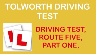 Tolworth driving test route 5 part 1 [upl. by Monda389]