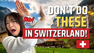 10 MISTAKES TO AVOID DURING YOUR TRIP TO SWITZERLAND 🚫 [upl. by Dyob]