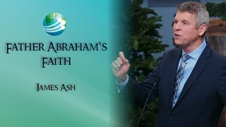 Father Abrahams Faith  James Ash [upl. by Shirlee]