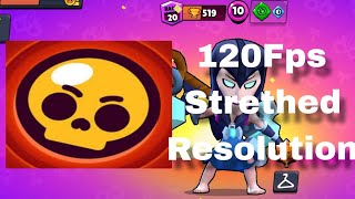 120FPS And Stretched Resolution In Brawl Stars [upl. by Nalrah]